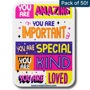 You Are Amazing, You Are Important – Textured Encouragement Sticker