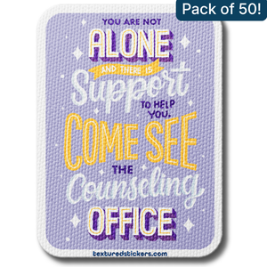 You Are Not Alone – Textured Encouragement Sticker