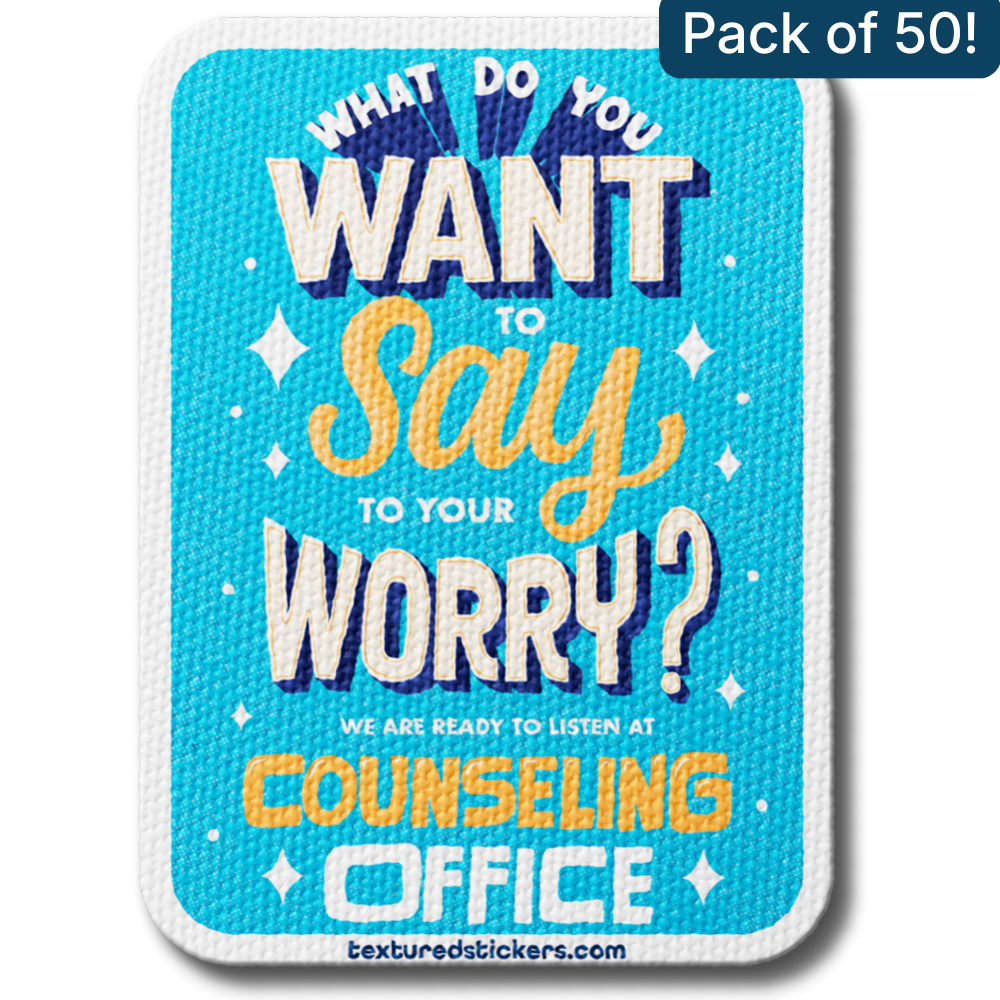 What Do You Want To Say To Your Worry – Textured Encouragement Sticker
