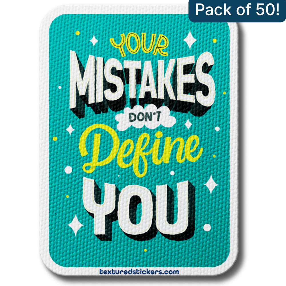Your Mistakes Don't Define You – Textured Encouragement Sticker