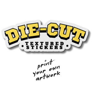 Print Your Design - Die-Cut Sensory Textured Stickers